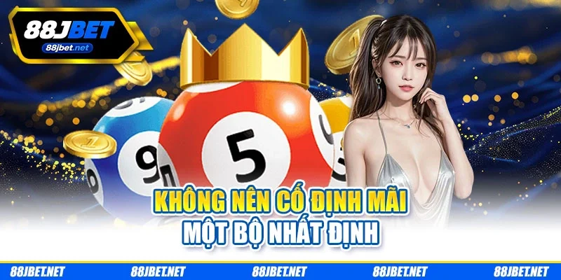 Không nên cố định mãi một bộ nhất định khong-nen-co-dinh-mai-mot-bo-nhat-sinh Không nên cố định mãi một bộ nhất định